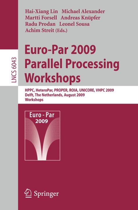 Euro-Par 2009, Parallel Processing - Workshops (Englisch, 2010)