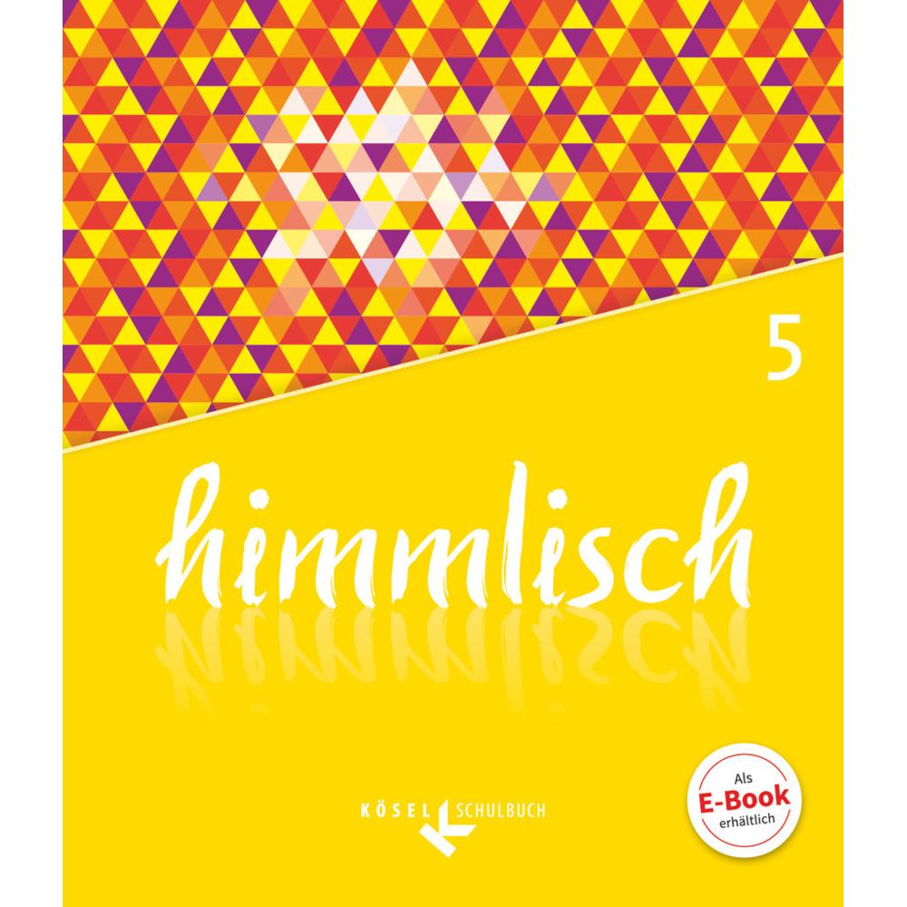 himmlisch 5, Schulbücher von Andrea Kabus, Luise Glossner, Klaus König