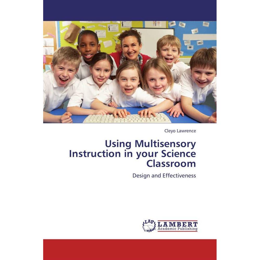 Using Multisensory Instruction in your Science Classroom, Fachbücher