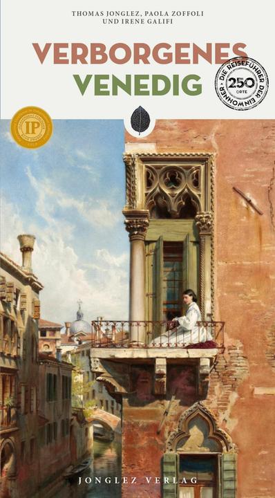 Produktbild Verborgenes Venedig (Deutsch, Irene Galifi, Paola Zoffoli, Thomas Jonglez, 2024)