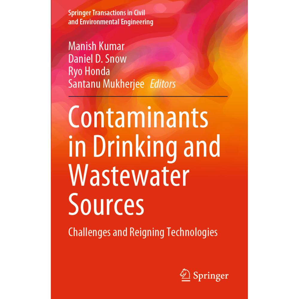 Contaminants in Drinking and Wastewater Sources, Fachbücher von Manish Kumar, Daniel D. Snow, Ryo Honda, Santanu Mukherj...