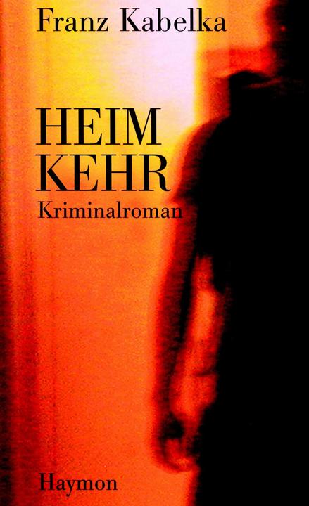 Produktbild Heimkehr (Deutsch, Franz Kabelka, 2010)