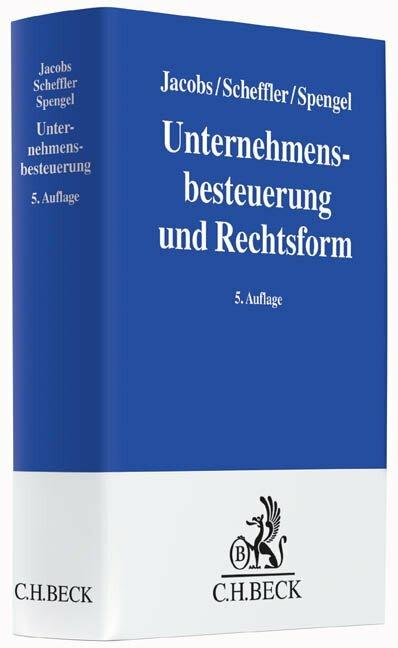 Actual product image Unternehmensbesteuerung und Rechtsform (German, Christopher Spengel, Wolfram Scheffler, Otto H. Jacobs, 2015)