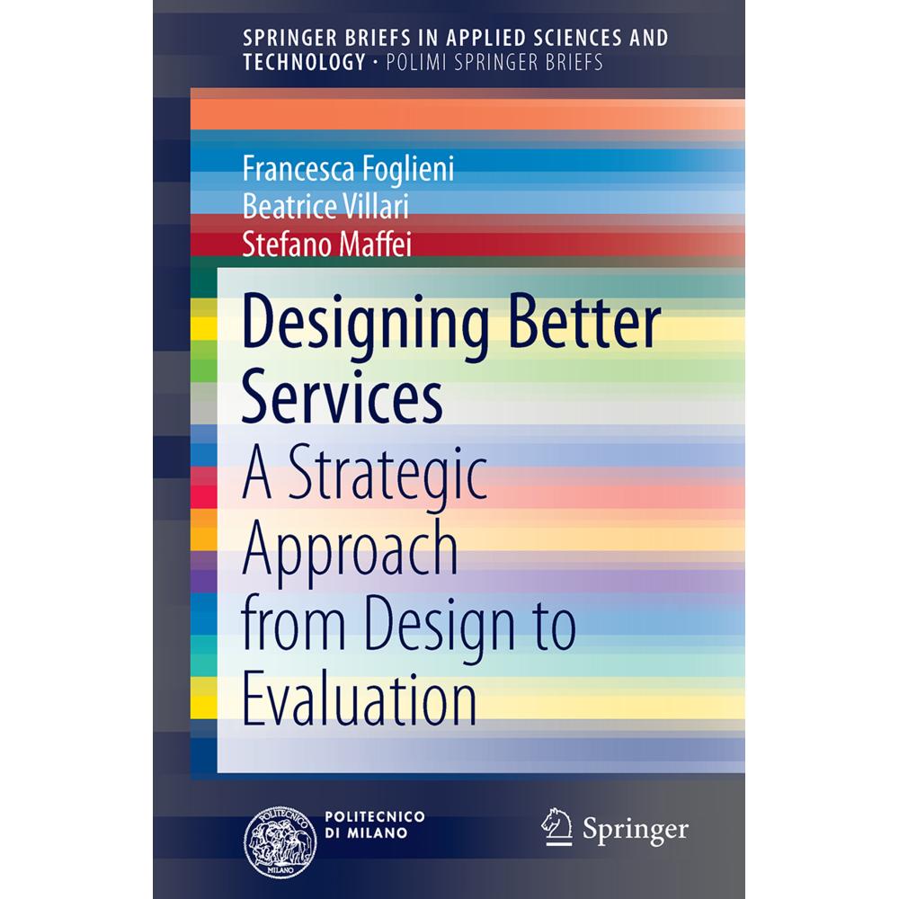 Designing Better Services, Fachbücher von Francesca Foglieni, Beatrice Villari, Stefano Maffei