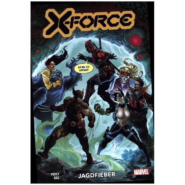 X-Force, Belletristik von Robert Gill, Alexander Rösch, Benjamin Percy