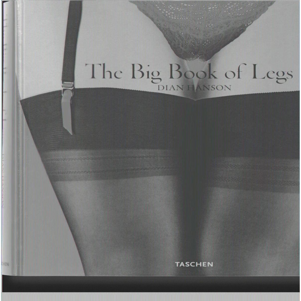 The Big Book of Legs, Sachbücher von Dian Hanson