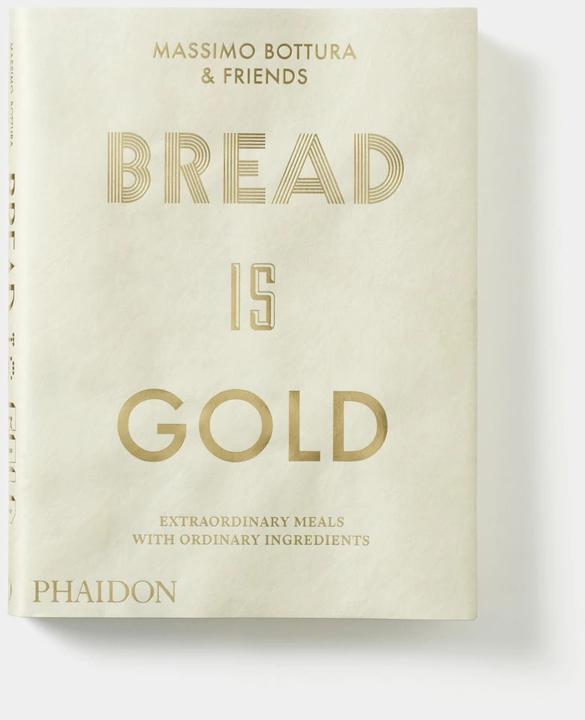 Actual product image Bread is Gold (English, Massimo Bottura, 2017)