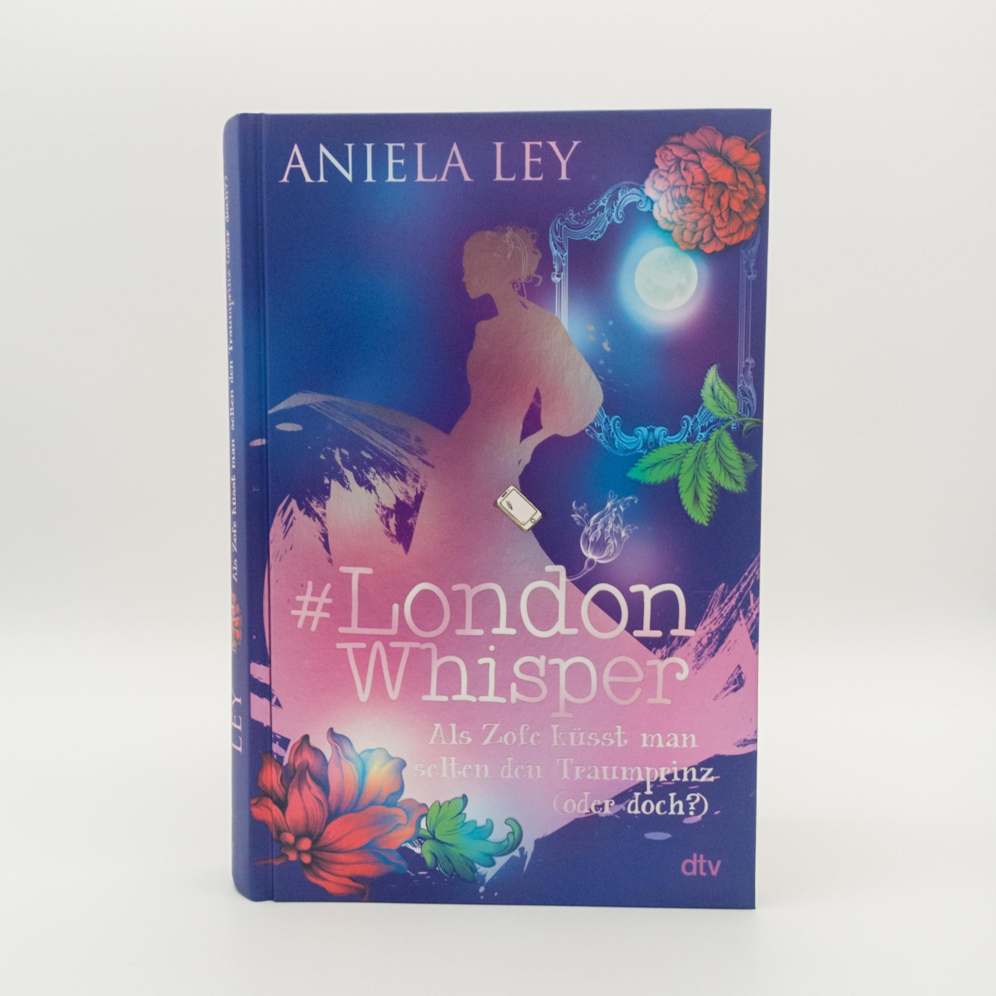 Thumbnail - #London Whisper – Als Zofe küsst man selten den Traumprinz (oder doch?), Kinderbücher von Aniela Ley
