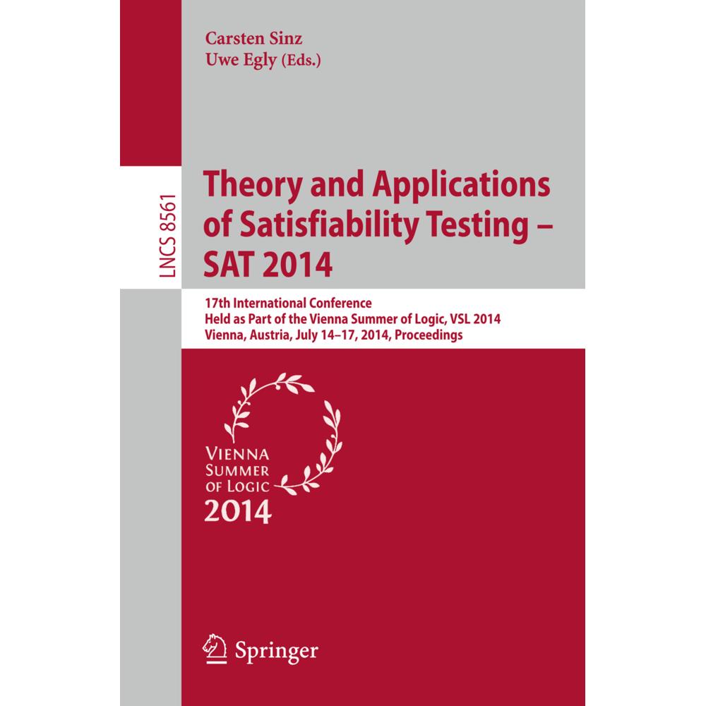 Theory and Applications of Satisfiability Testing - SAT 2014, Fachbücher