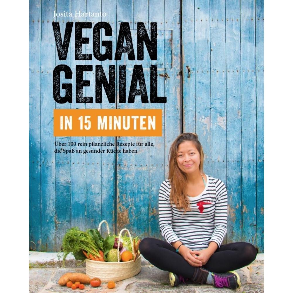 Vegan genial in 15 Minuten, Ratgeber von Josita Hartanto