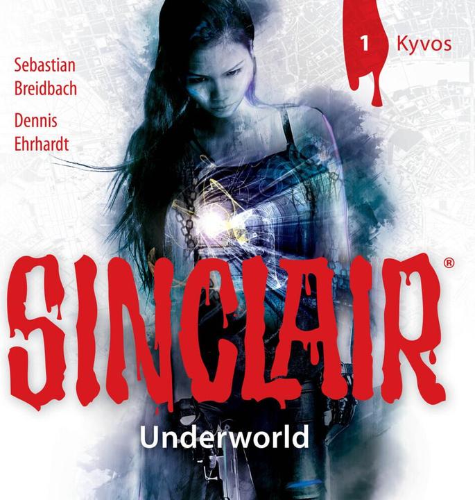 Image du produit SINCLAIR - Underworld : épisode 01 (Dennis Ehrhardt, Sebastian Breidbach, Allemand)