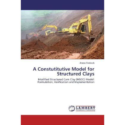 A Constutitutive Model for Structured Clays, Fachbücher