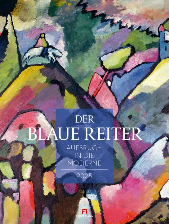 Produktbild Der Blaue Reiter - Aufbruch in die Moderne Kalender 2025