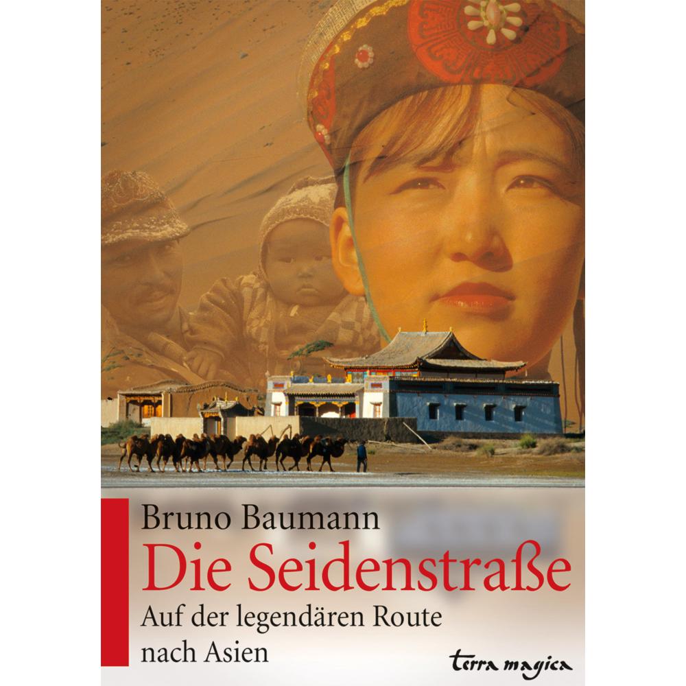 Die Seidenstrasse, Ratgeber von Bruno Baumann
