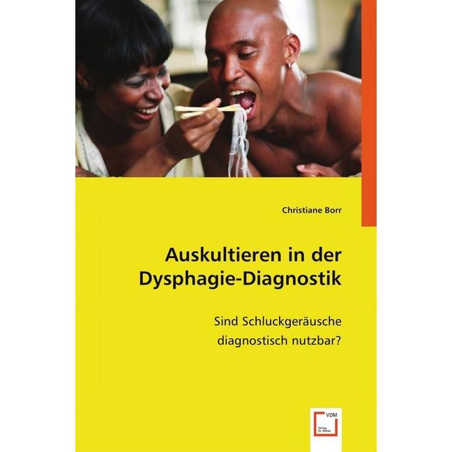 Auskultieren in der Dysphagie-Diagnostik, Fachbücher von Christiane Borr