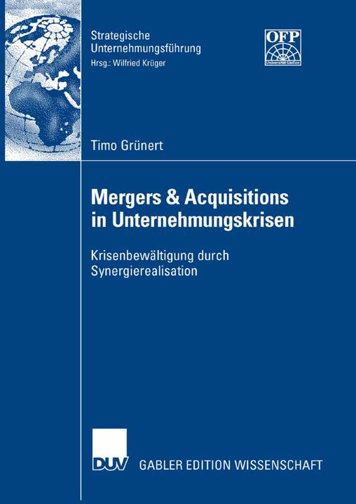 Produktbild Mergers & Acquisitions in Unternehmungskrisen (Deutsch, Timo Grünert, 2007)