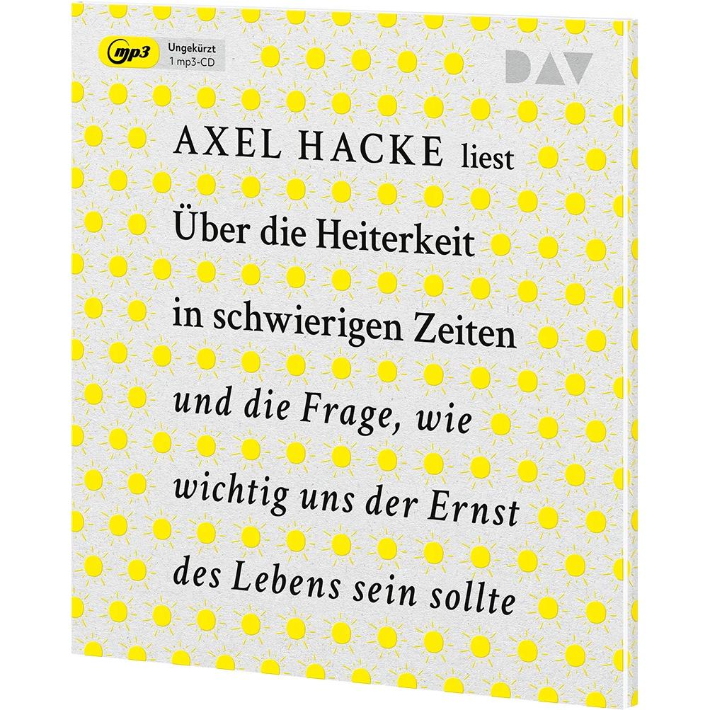 Thumbnail - Über die Heiterkeit in schwierigen Zeiten und die Frage, wie wichtig uns der Ernst des Lebens sein, Hörbücher von Axel H...