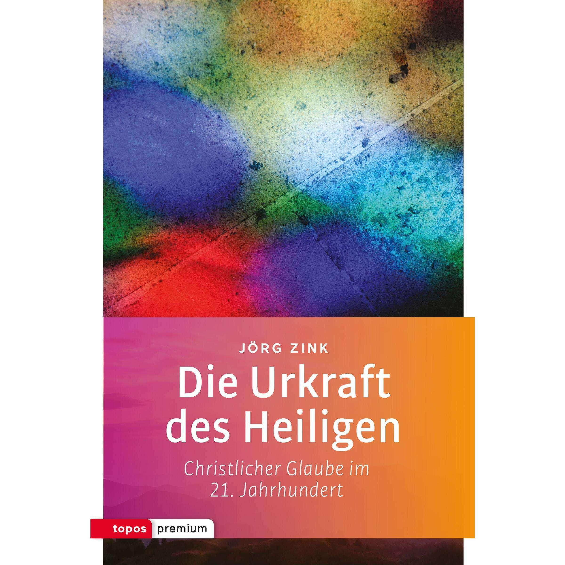 Die Urkraft des Heiligen, Sachbücher von Jörg Zink