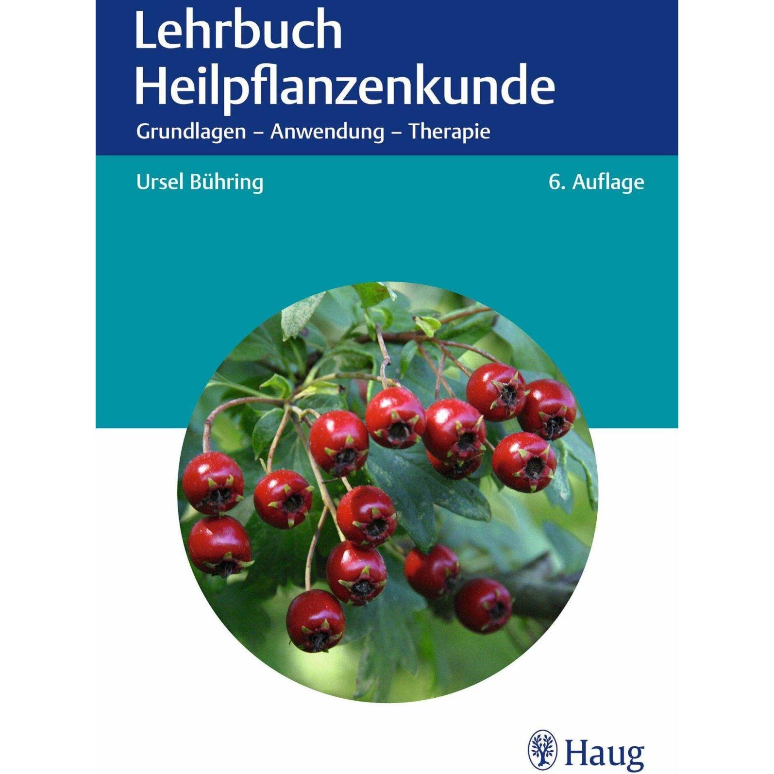 Lehrbuch Heilpflanzenkunde, Fachbücher von Ursel Bühring