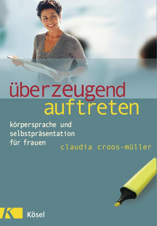 Image du produit Überzeugend auftreten (Allemand, Claudia Croos-Müller, 2004)