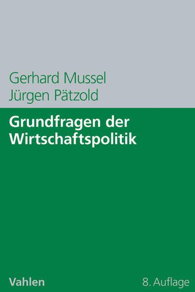 Produktbild Grundfragen der Wirtschaftspolitik (Deutsch, Gerhard Mussel, 2012)