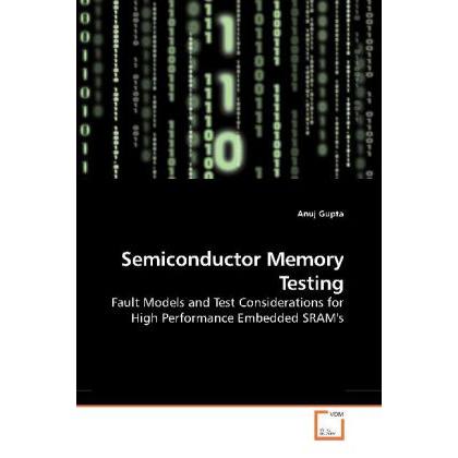 Semiconductor Memory Testing, Fachbücher von Anuj Gupta