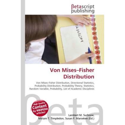 Thumbnail - Von Mises Fisher Distribution, Fachbücher von Lambert M. Surhone, Miriam T. Timpledon, Susan F. Marseken