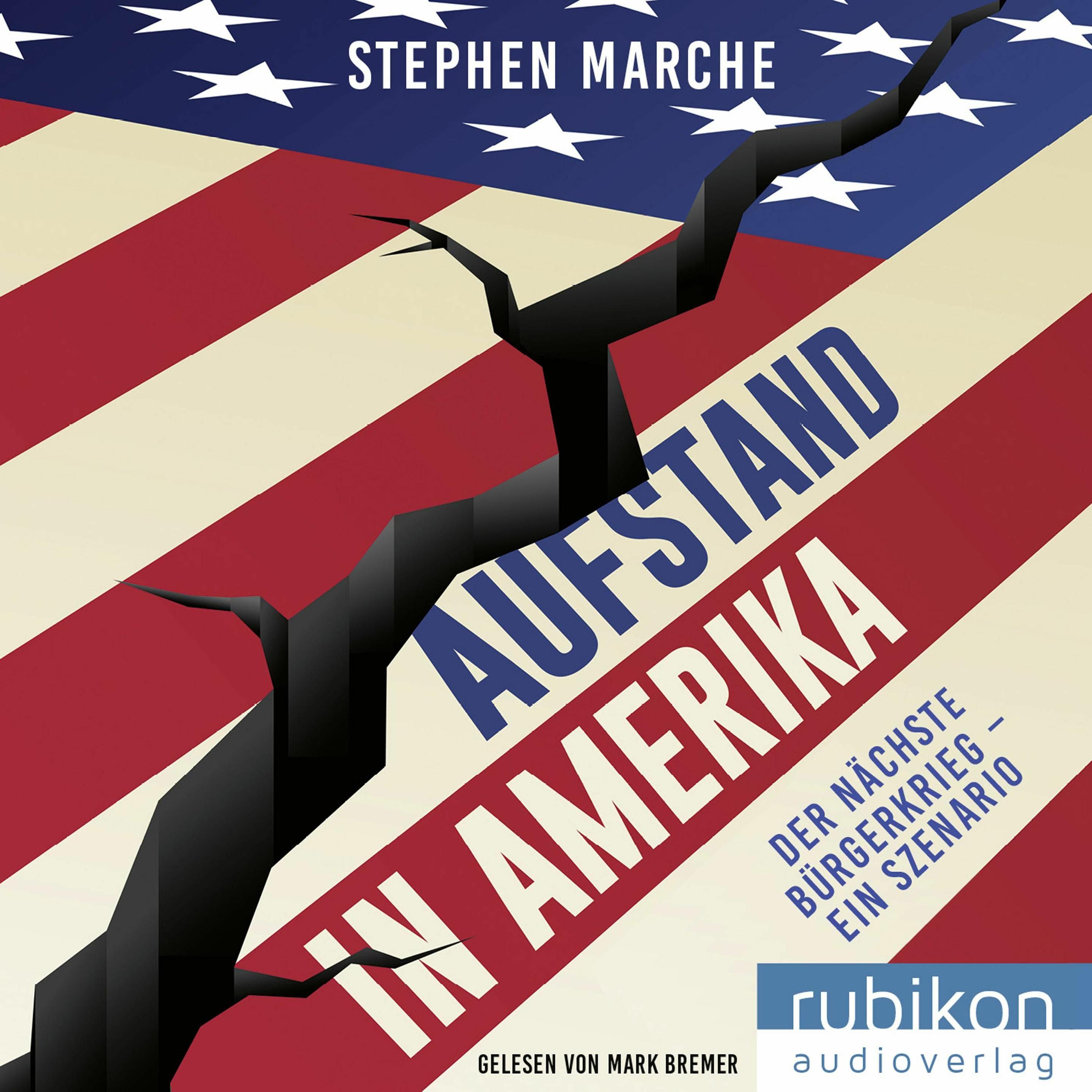 March:Aufstand in Amerika, Hörbücher von Stephen March