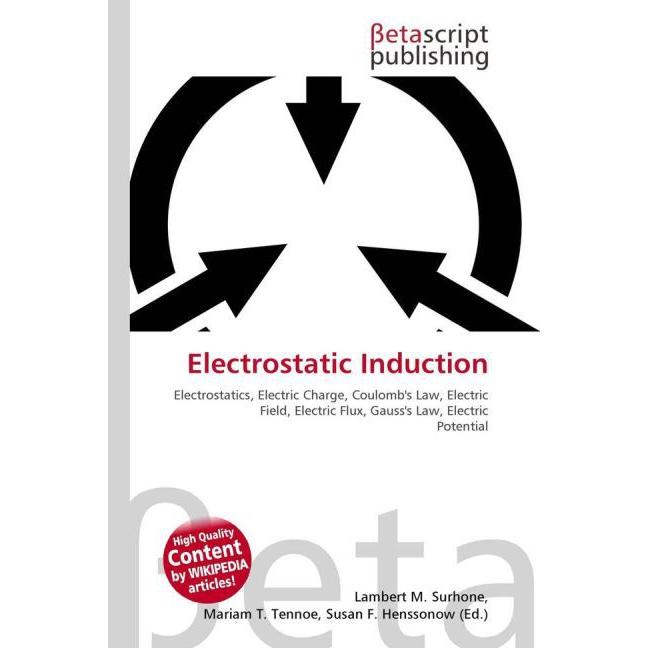Electrostatic Induction, Fachbücher von Lambert M. Surhone, Miriam T. Timpledon, Susan F. Marseken
