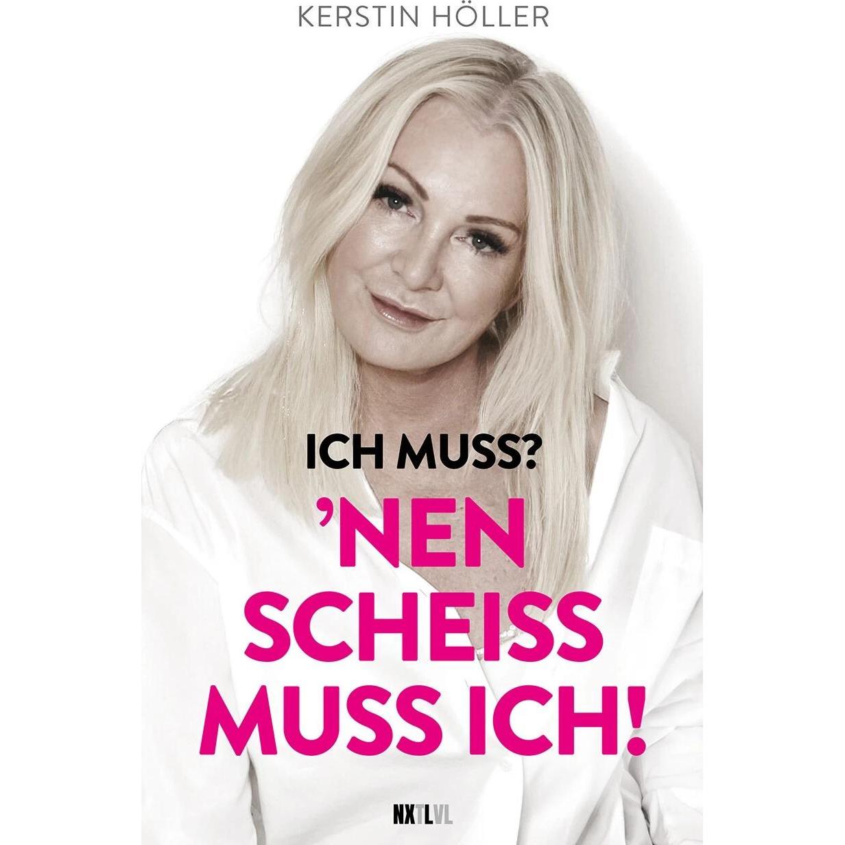 'Ich muss? 'Nen Scheiss muss muss!, Sachbücher von Kerstin Höller