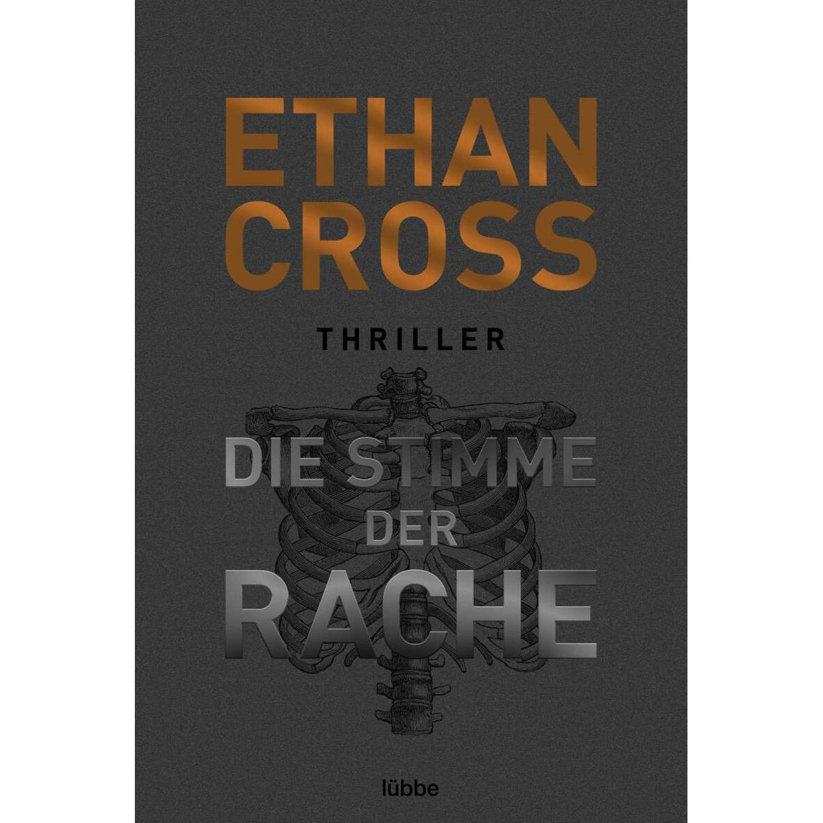 Die Stimme der Rache, Belletristik von Ethan Cross
