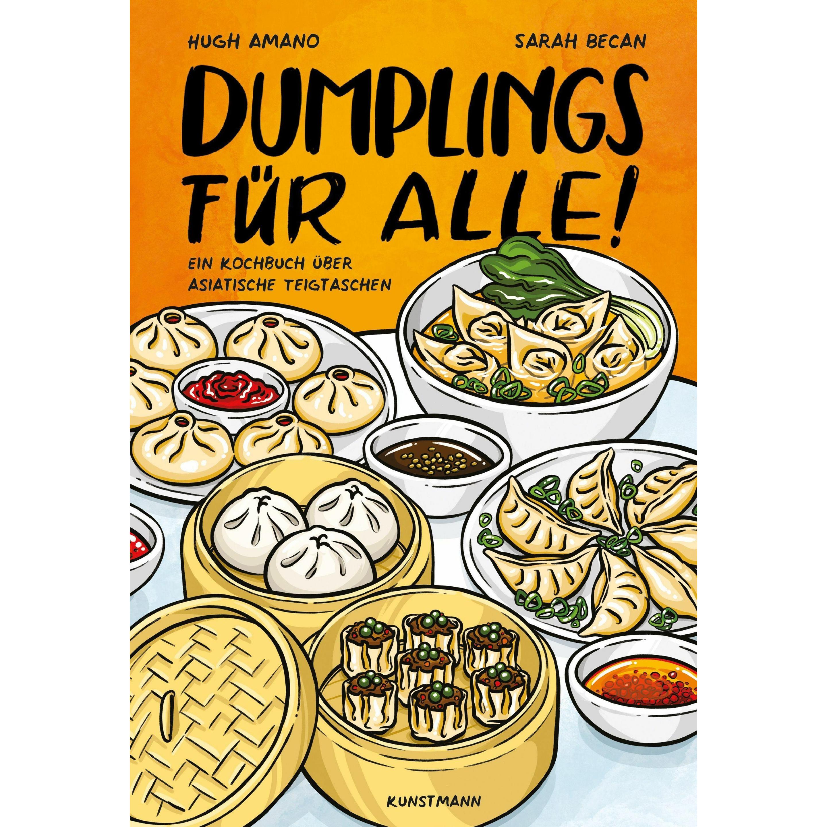 Dumplings für alle!, Ratgeber von Ulrike Becker, Sarah Becan, Hugh Amano