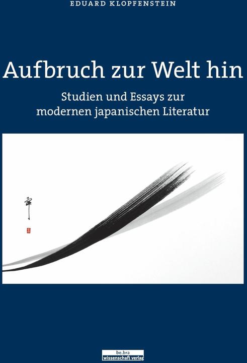 Produktbild Aufbruch zur Welt hin (Deutsch, Eduard Klopfenstein, 2013)