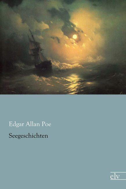 Produktbild Seegeschichten (Deutsch, Edgar Allan Poe, 2014)