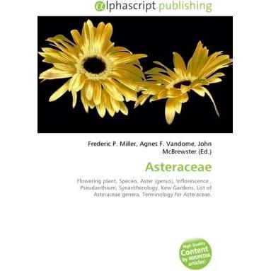 Asteraceae, Fachbücher von Agnes F. Vandome, Frederic P. Miller, John McBrewster
