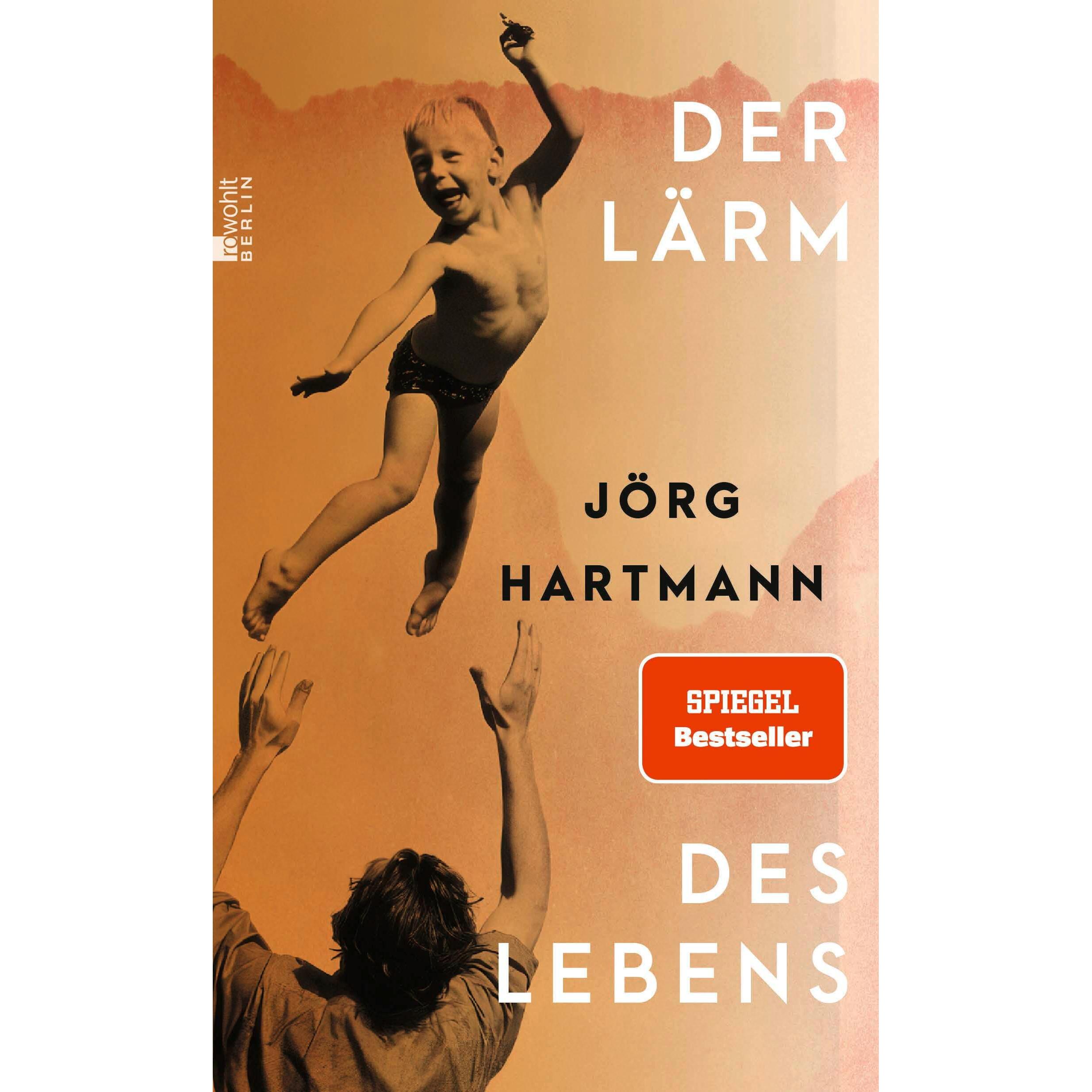 Thumbnail - Der Lärm des Lebens, Belletristik von Jörg Hartmann