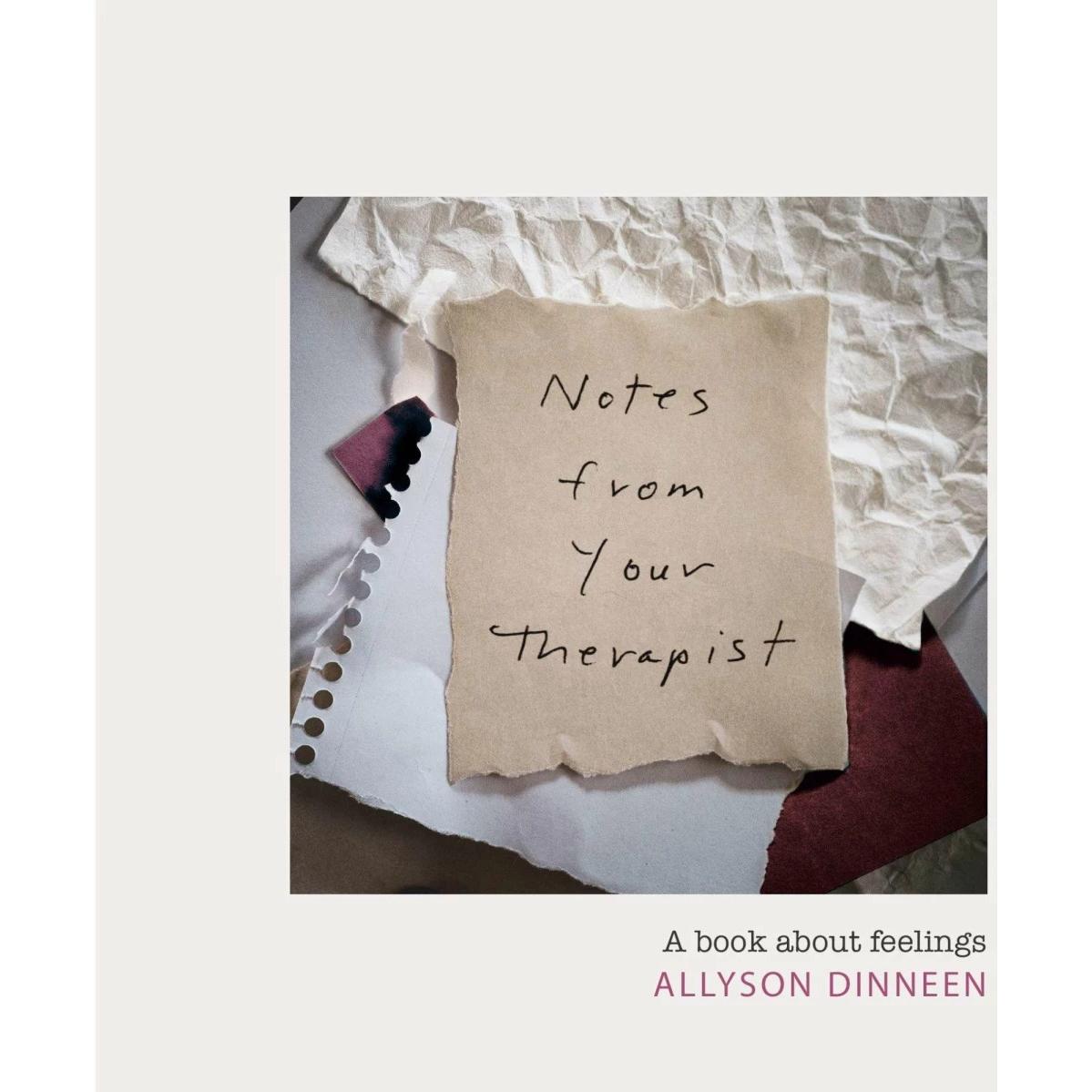 Dinneen:Notes from Your Therapist, Fachbücher von Allyson Dinneen