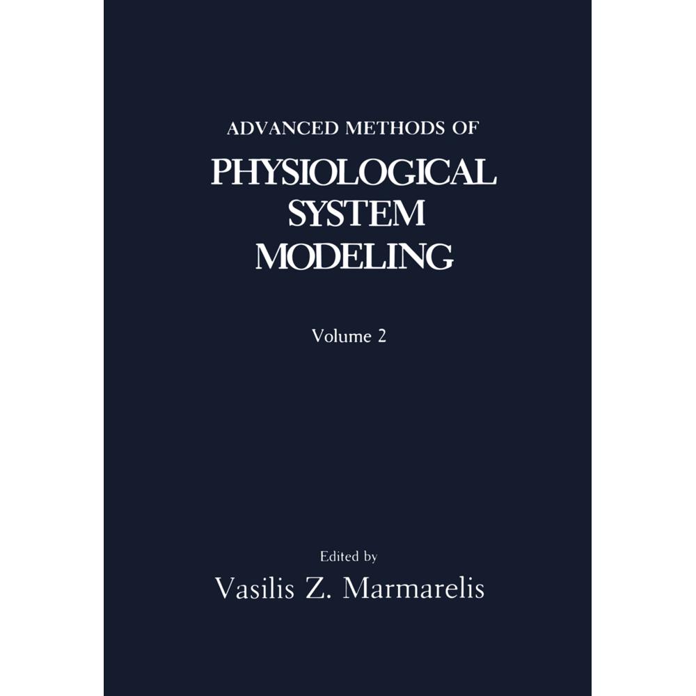 Advanced Methods of Physiological System Modeling, Fachbücher