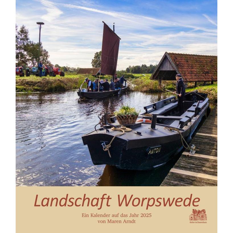 Atelier Im Bauernhaus, Agenda, Landschaft Worpswede 2025 (Deutsch)