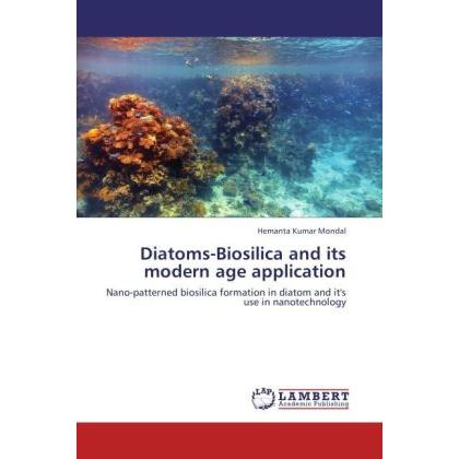 Diatoms-Biosilica and its modern age application, Fachbücher