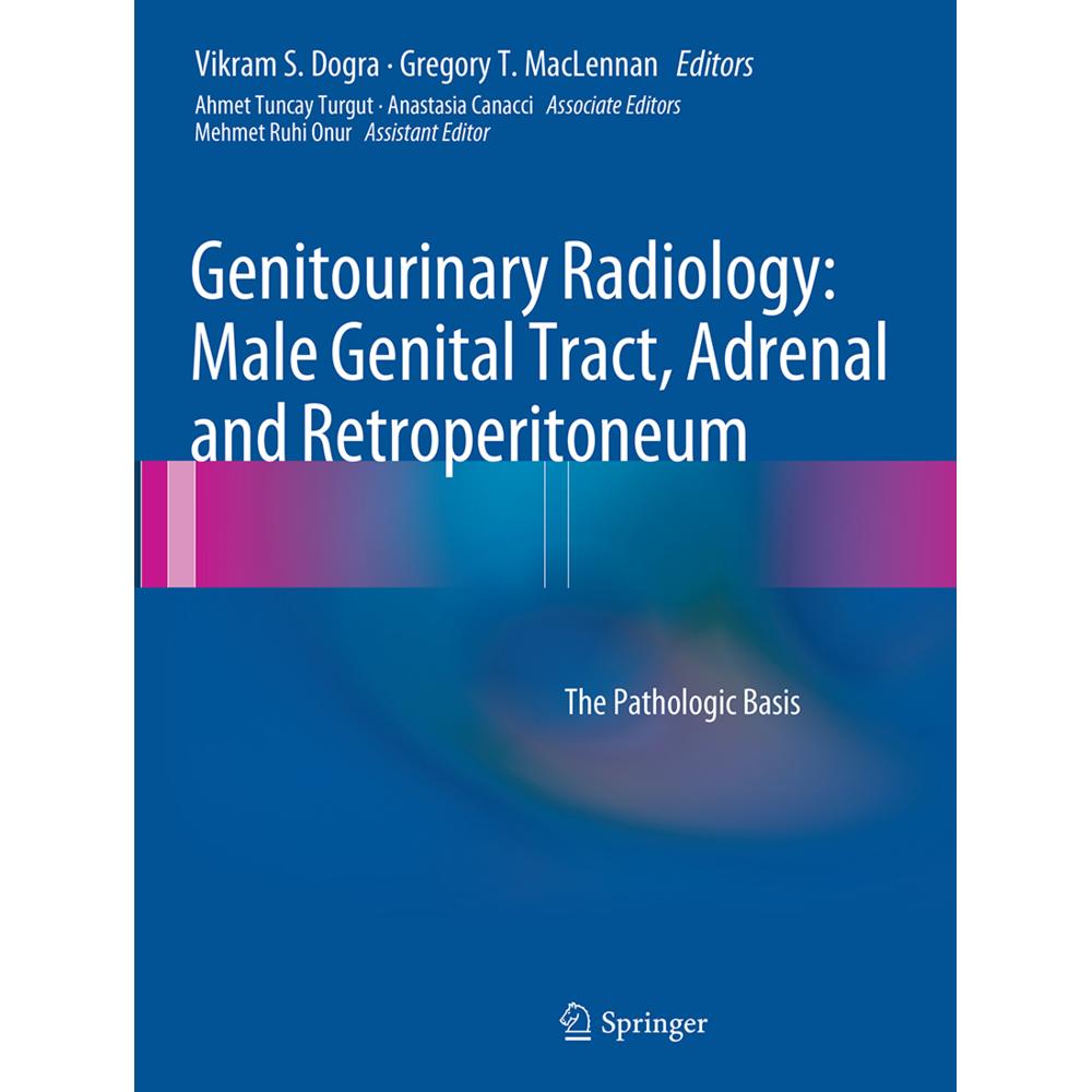 Genitourinary Radiology: Male Genital Tract, Adrenal and Retroperitoneum, Fachbücher von Gregory T. MacLennan, Vikram S....