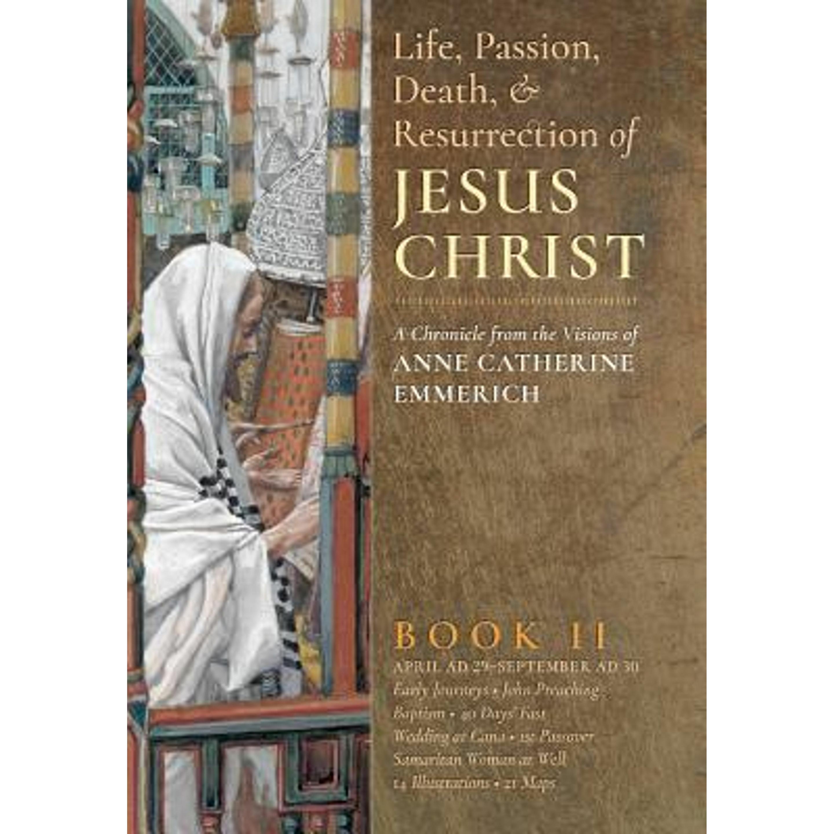 Angelico Press The Life, Passion, Death and Resurrection of Jesus ...