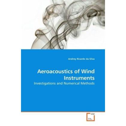 Aeroacoustics of Wind Instruments, Fachbücher