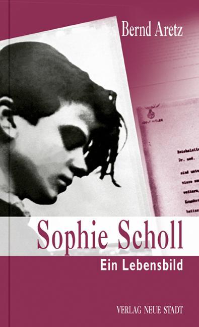Produktbild Sophie Scholl (Deutsch, Bernd Aretz, 2013)