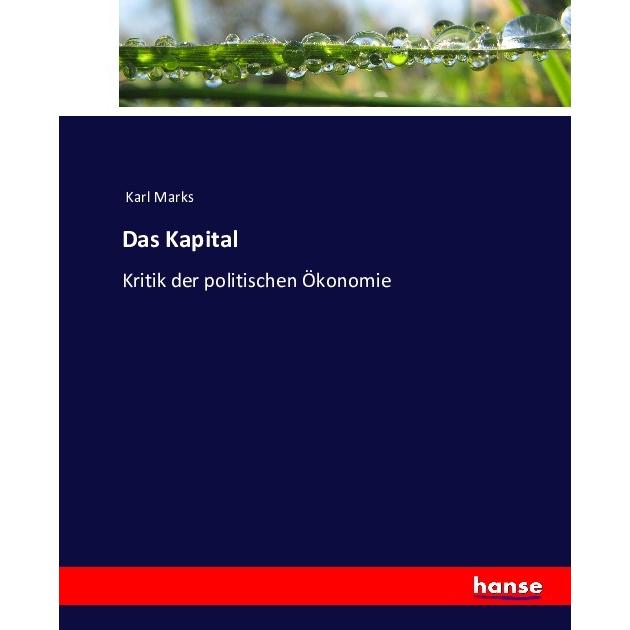 Das Kapital, Fachbücher von Karl Marks