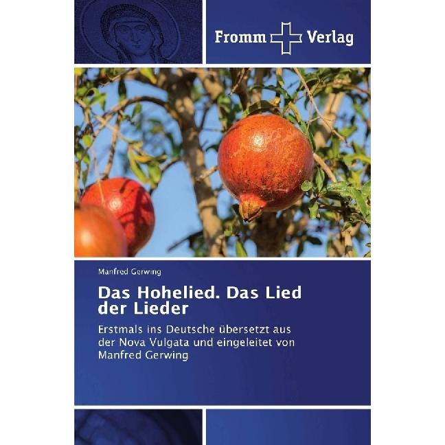 Das Hohelied. Das Lied der Lieder, Fachbücher von Manfred Gerwing