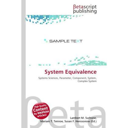 System Equivalence, Fachbücher von Lambert M. Surhone, Mariam T. Tennoe, Susan F. Henssonow