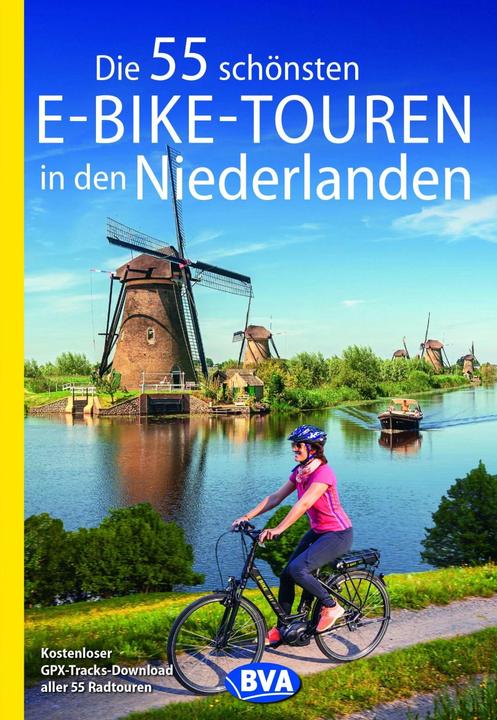Immagine prodotto Die 55 schönsten E-Bike-Touren in den Niederlanden (Tedesco, Oliver Kockskämper, 2021)