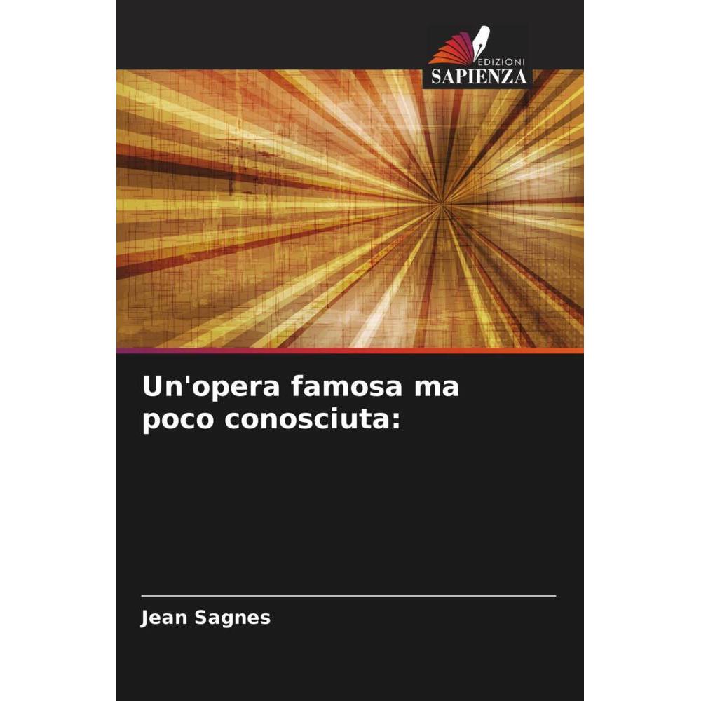 Un'opera famosa ma poco conosciuta:, Fachbücher von Jean Sagnes