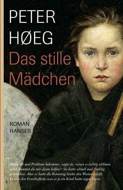 Produktbild Das stille Mädchen (Deutsch, Peter H�eg, 2007)